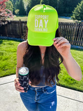 Load image into Gallery viewer, Support Day Drinking Trucker Hat